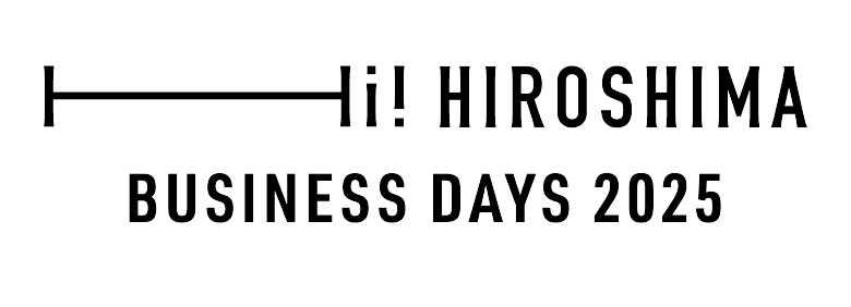 HI! HIROSHIMA BUSINESS DAYS 2025